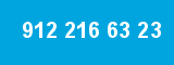912 216 63 23